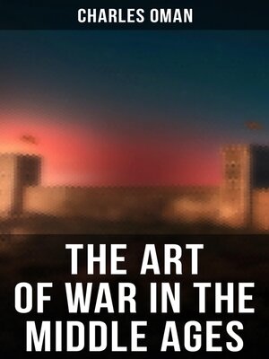 cover image of The Art of War in the Middle Ages